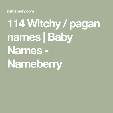 Pagan Names, Witchy Names, Names Baby, Baby Name List, Great Names, Name List, Name Ideas, Story Writing, Baby Names