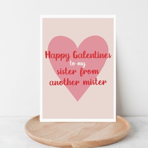 Galentines Card, Sister From Another Mister, Palentines Card, Best Friend Galentines Greeting Card, Best Friend Valentines Card, Cute Card by LeaveMyMarkDesigns on Etsy Sister Valentine Card, Sister From Another Mister, Friend Valentine Card, Sister Valentine, Best Friend Valentines, Card Best Friend, Craft Envelope, Craft Board, Friends Valentines