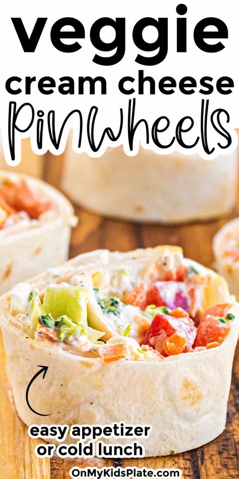 Vegetable Cream Cheese Rollups Tortilla Rollup, Pinwheels With Cream Cheese, Cream Cheese Tortilla, Veggie Pinwheels, Tortilla Rollups, Veggie Cream Cheese, Veggie Roll Ups, Cream Cheese Pinwheels, Tortilla Pinwheels