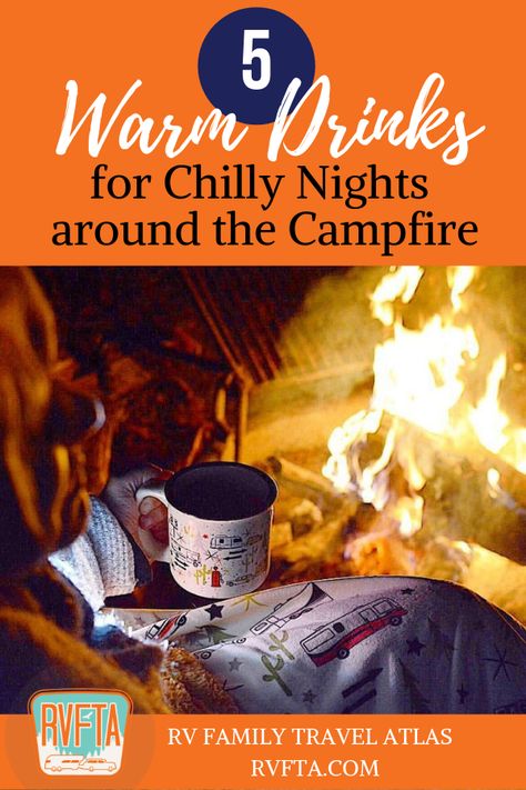 5 Warm Drinks for Chilly Nights around the Campfire Camping Drinks Alcohol, Campfire Drinks, Hot Alcoholic Drinks, Rv Camping Recipes, Camping Drinks, Outdoor Camping Kitchen, Pumpkin Pie Spice Mix, Spiced Wine, Peppermint Hot Chocolate