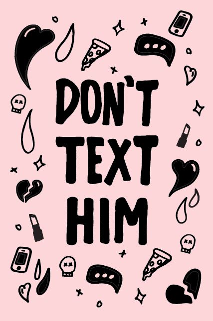 ILLUSTRATION: DON'T TEXT HIM - Gabriella Sanchez Don't Text Him, Halloween Wallpaper Cute, Sassy Wallpaper, Phone Wallpaper Quotes, Witchy Wallpaper, Roblox Animation, Girly Wall Art, Halloween Wallpaper Iphone, Wallpaper Iphone Quotes