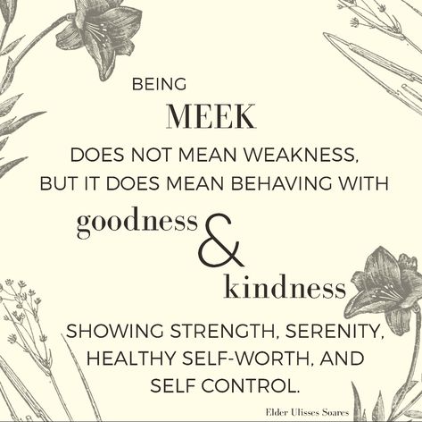 Meekness Quotes, Biblical Feminity, Study Season, Relationship Coaching, Get Closer To God, Thought Provoking Quotes, Daughters Of The King, Relationship Coach, Self Compassion