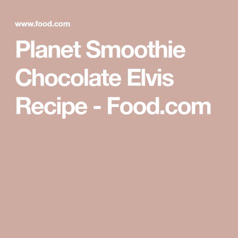 Elvis Drink, Planet Smoothie Recipe, Smoothie King Recipes, Smoothie Chocolate, Cottagecore Recipes, Smoothie King, Energy Boost, Copycat Recipe, Peanut Butter Banana