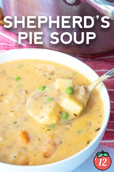 Shepherd’s Pie Soup | 12 Tomatoes Shepards Pie Soup Recipe, Shepard’s Pie Soup, Shepard Pie Soup Recipes, Shepherds Pie Soup Recipe, Shepards Pie Soup, Shepherds Pie Soup, Twelve Tomatoes, Ground Turkey Soup, Sausage Potato Soup