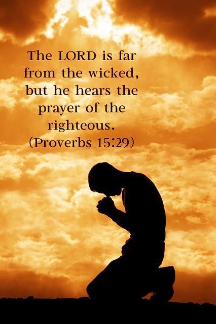 Proverbs 15:29 | Flickr - Photo Sharing! Proverbs 19:20-21, Proverbs 12:16 Scriptures, Prayers Of The Righteous, Proverbs 14:30 Scriptures, Proverbs 16:9 Image, Proverbs 16:28 Kjv, Book Of Proverbs, Biblical Verses, Bible Prayers