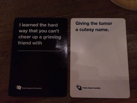 Best Cards Against Humanity, Funniest Cards Against Humanity, Cards Against Humanity Funny, Horrible People, Cheer Up, Funny Cards, Funny Pins, Really Funny, I Laughed