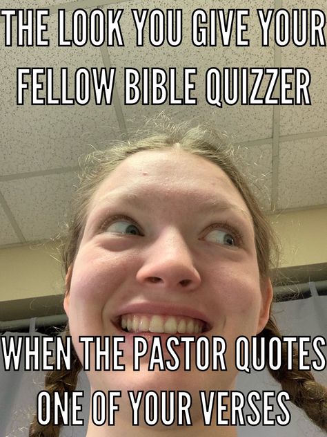 Bible Quizzing Funny, Bible Quizzing, Pastor Quotes, Jesus Jokes Bible Humor Memes, Funny Religious Memes Hilarious, Funny Christian Memes Truths, Funny Church Memes, Clean Bible Memes, Bible Quiz