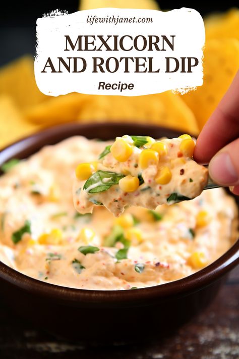 Mexicorn And Cheese Fiesta Dip, Creamy Corn Dip Cold, Mexicorn Dip Recipe With Rotel, Mexicorn Rotel Dip, Mexicali Dip Recipes, Mexi Dip Recipe, Mexi Corn Dip With Rotel, Easy Mexican Dips And Appetizers, Quick Appetizers Last Minute Easy