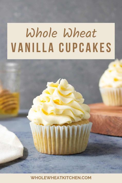 These whole wheat flour vanilla cupcakes are incredibly light and fluffy. They have a tender crumb and a delicious vanilla flavor. They are perfect for any celebration. And the best part, thay are super easy to make. Whole Wheat Cupcakes, Whole Wheat Vanilla Cake, Cupcakes Small Batch, Small Batch Vanilla Cupcakes, Milling Flour, Wheat Flour Recipes, Wheat Recipes, Cupcake Recipes Chocolate, Fruit Toppings