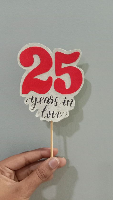 25 th anniversary cake topper, wedding anniversary cake topper, 25 years in love Cake Toppers Anniversary, 25 Th Anniversary Cake, 25 Anniversary Cake, 27th Anniversary, Happy 25th Anniversary, Anniversary Cake Topper, Name Decorations, Wedding Anniversary Wishes, Second Anniversary