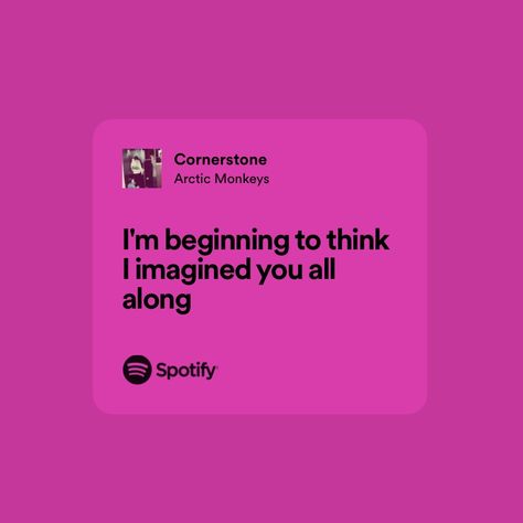 Cornerstone Lyrics, Cornerstone Arctic Monkeys, Arctic Monkeys Quotes, Donny Hathaway, Real Lyrics, Arctic Monkeys Lyrics, Fire Lyrics, My Love Song, Song Lyric Quotes