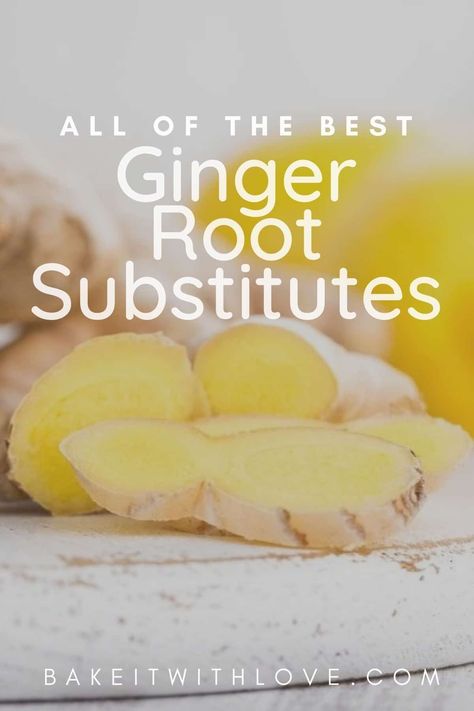 Fresh ginger root sliced on white wooden surface, vignette, and ginger root substitutes title. Uses For Fresh Ginger Root, How To Use Ginger Root, Substitute For Ginger, Using Ginger Root, How To Use Fresh Ginger Root, Ginger Substitute, Dried Ginger, Raw Ginger, Cooking Substitutions