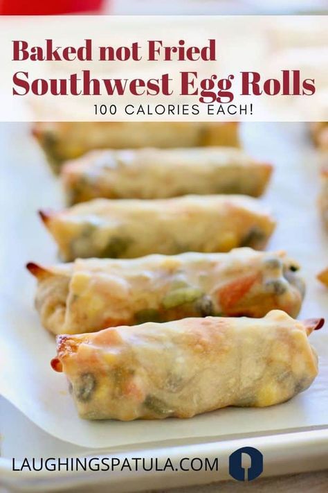 Eggroll Wrapper Recipes, Recipes Using Egg Roll Wrappers, Baked Egg Rolls, Healthy Egg Rolls, Southwest Egg Rolls, Egg Roll Wraps, Chicken Beans, Healthy Party Food, Baked Egg