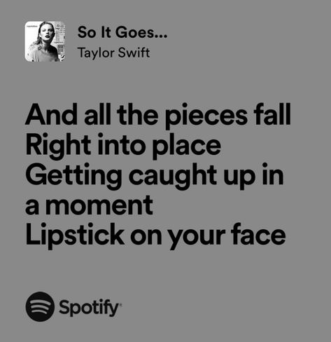 So It Goes Taylor Swift Lyrics, So It Goes Taylor Swift Aesthetic, Chaotic Romance, Taylor Swift So It Goes, So It Goes Lyrics, So It Goes Taylor Swift, Reputation Lyrics, 20th Bday, Taylor Swift Song Lyrics