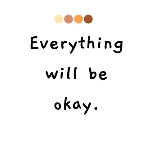 Itll Be Okay, Exam Affirmations, Short Sentences, Everything Will Be Okay, I Am Okay, Encouraging Quotes, Are You Okay, Cute Simple Wallpapers, Be Okay