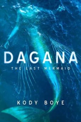 Giveaway & Review - Dagana by Kody Boye @SDSXXTours @KodyBoye - fundinmentalfundinmental Mermaid Book, Sea Magic, Mermaid Books, Minimalist Book, Mermaid Cove, Animation Inspiration, Witchcraft Books, Fantasy Books To Read, Indie Author