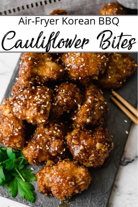 Korean Bbq Cauliflower, Bbq Cauliflower Wings, Bbq Cauliflower, Korean Bbq Sauce, Asian Bbq, Wing Recipe, Cauliflower Wings, Air Fry Recipes, Cauliflower Bites