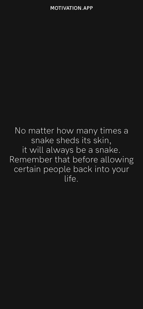 Snake Behavior Quotes, Snake Quotes, Skins Quotes, Behavior Quotes, Snake Shedding, Jesus Help, Quotes App, Motivation App, Motivational Quotes Wallpaper