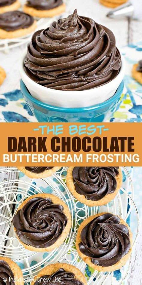 Dark Chocolate Buttercream Frosting - this rich homemade frosting is creamy and delicious and full of dark chocolate flavor. Make this easy six ingredient recipe for all your cakes, cookies, or cupcakes.   #chocolate #darkchocolate #frosting #buttercream #homemade Dark Chocolate Birthday Cake Ideas, Dark Chocolate Frosting Recipe Easy, Rich Chocolate Frosting Recipe, Dark Chocolate Icing Recipe For Cake, Dark Chocolate Icing Recipe, Dark Chocolate Ganache Frosting, Dark Chocolate Frosting Recipe, Chocolate Frosting Recipe Buttercream, Dark Chocolate Buttercream Frosting