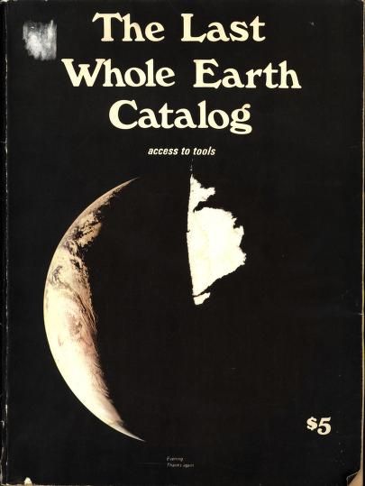 The Last Whole Earth Catalog: Access to Tools : Stewart Brand : Free Download, Borrow, and Streaming : Internet Archive Whole Earth, Road Trips, Internet Archive, The Borrowers, The Whole, Free Download, Internet, Google Search, Tools