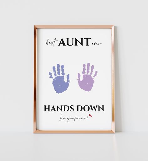 Best Aunt Ever Handprint Art Craft. This is a great gift from kids to their favourite aunt. The kids will also have a wonderful bonding time with their parents while creating this piece of art. Available in 3 different sizes for instant download: US letter size (8.5x11 inches), 8x10 inches, and A4. The poem on the design says: Best aunt ever Hands down Love you forever! Check out our whole handprint collection here: https://www.etsy.com/shop/topbrain?section_id=37982516 Looking for the same desi Aunt And Uncle Day Crafts, Aunt Footprint Art, Handprint Art For Uncle, Baby Art Gifts, Aunt Handprint Art, Homemade Aunt Gifts, Handprint Art For Aunt, Sister Handprint Crafts, Aunt Diy Gifts