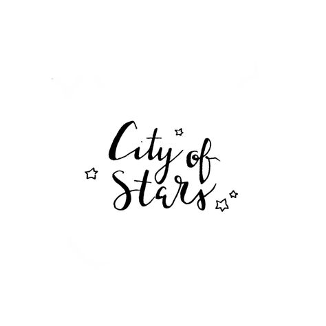 'City of stars, are you shinning just for me?' - Ryan Gosling & Emma Stone, La La Land #lalaland #ryangosling #emmastone #cityofstars #quote #inspiration #overlay #handwritten #fandom #oscars #cinema City Of Stars La La Land Tattoo, La La Land Inspired Tattoo, City Of Stars Tattoo, La La Land Tattoo Ideas, City Of Stars Aesthetic, City Of Stars La La Land, Lala Land Tattoo, Stargazer Tattoo, La La Land Tattoo