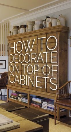 I don't even care about the article or whatever this pin leads you too.  I just LOVE this cabinet/shelf/drawer thingy! Decorating On Top Of Cabinets, Top Of Kitchen Cabinet Decor Ideas, Top Of Kitchen Cabinets, Decorating Above Kitchen Cabinets, Top Of Cabinets, Above Kitchen Cabinets, Above Cabinets, Decor Ikea, Kitchen Cabinets Decor