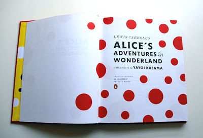 alicenations: Alice in Wonderland: With Artwork by Yayoi Kusama - Penguin Classics Kusama Yayoi, Gagosian Gallery, Alice's Adventures In Wonderland, Penguin Classics, Making Connections, Yayoi Kusama, Adventures In Wonderland, Lewis Carroll, My Favorite Image