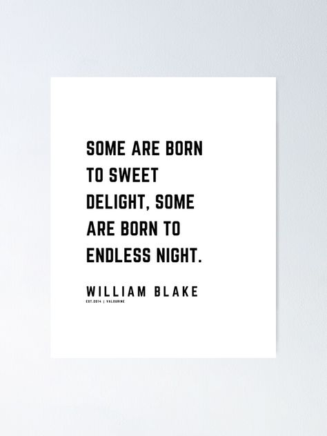 "36 | William Blake Quotes | 210120 | Artist Poet Poem Poetry Writing Writher Literature Literary" Poster by QuotesGalore | Redbubble William Shakespeare Poems Poetry, Musicians Quotes, William Blake Poetry Quotes, Blake Poetry, William Blake Quotes, William Blake Poetry, Poetry By Shakespeare, Pretty Sayings, Best Literary Quotes