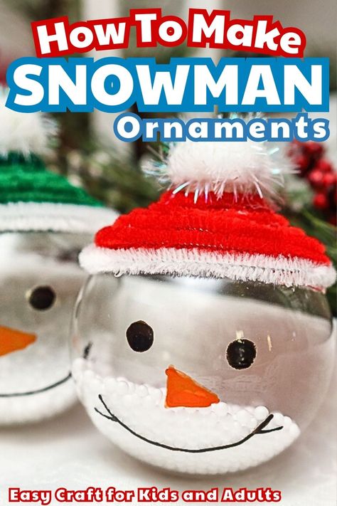 Your family will love these easy DIY Snowman Ornaments. This homemade Christmas craft takes about 5 minutes to make! And is a fun Christmas activity for kids and adults alike! Making Snowman Ornaments, Snowman Christmas Tree Ornaments Diy, Making Your Own Christmas Ornaments, Small Kids Christmas Crafts, How To Decorate Clear Plastic Ornaments For Kids, 2nd Grade Christmas Crafts Ornaments, Sit Ornaments For Kids, Home Made Christmas Ornaments For Kids Diy Gifts, Snowman Crafts Ornaments