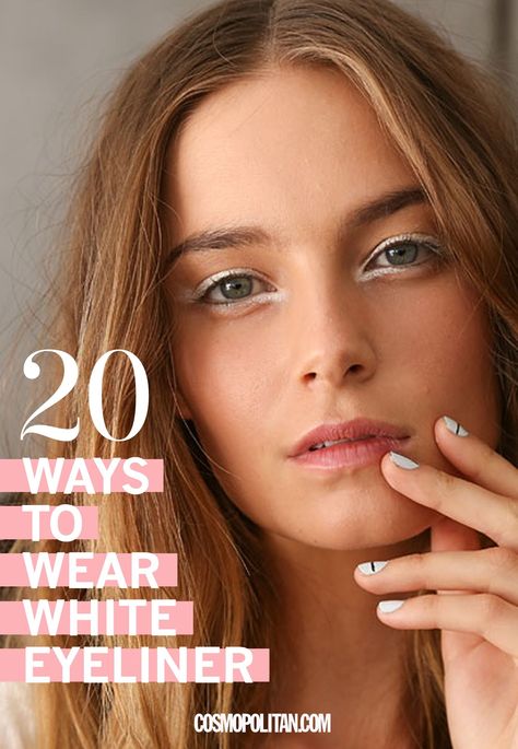 20 Gorgeous Ways to Wear White Eye Liner - Cosmopolitan.com Best White Eyeliner, Brighten Eyes, White Eyeliner Makeup, Hair Muse, Eyeliner For Hooded Eyes, Natural Eyeliner, Eyeliner Brands, Eyeliner For Beginners, Eyeliner Products