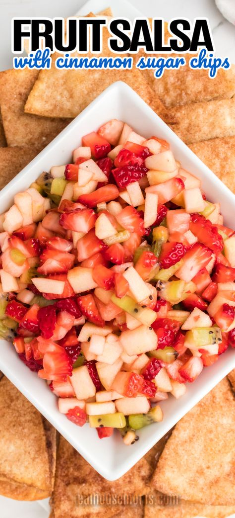 Cinnamon Chips And Fruit Salsa, Strawberry Fruit Salsa, Strawberry Salsa With Cinnamon Chips, Fruit Salsa And Cinnamon Chips, Cinnamon Sugar Chips, Cinnamon Chip Recipes, Apple Salsa, Fruit Salsa Recipe, Chip Dip Recipes