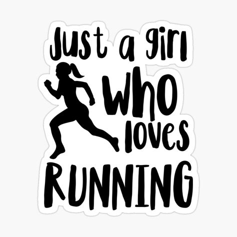 Love Run, Teacher Stickers, Girl Running, Just A Girl, Gym Rat, Quote Prints, A Girl, Gym, Running