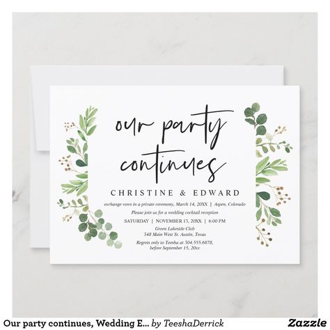 Our party continues, Wedding Elopement celebration Invitation Post Wedding Celebration, Wedding Celebration Party, Wedding Celebration Invitation, Happily Ever After Party, Ever After Party, Night Before Wedding, Elopement Party, Elopement Invitation, Tie The Knot Wedding