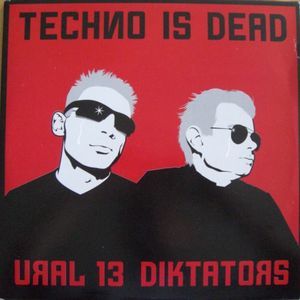 Ural 13 Diktators - Techno Is Dead In The Year 2525, Lp Collection, Italo Disco, Retro Waves, The Year, Cd, Vinyl, The World, Music