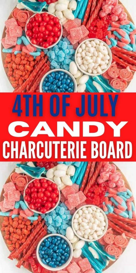 4th Of July Candy Kabobs, 4th Of July Candy Salad, Red White And Blue Charcuterie, Blue Charcuterie Board, Red White And Blue Candy, Sweet Boards, 4th Of July Candy, Candy Charcuterie Board, Charcuterie Trays