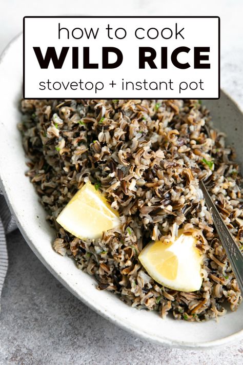 Wild Rice Recipes, Rice On The Stove, Whole Grain Rice, Cooking Wild Rice, Rice Varieties, Fitness Community, Best Food Ever, Wild Rice, Easy Casserole