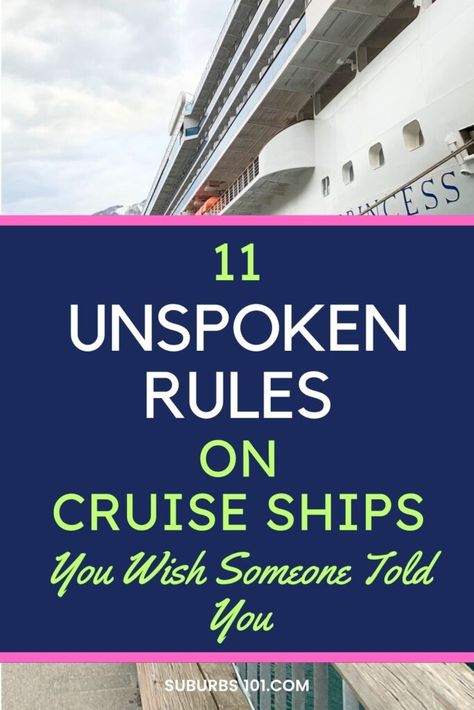 11 Unspoken Rules on Cruise Ships- You Wish Someone Told You Norwegian Escape Cruise Ship, Cruise Ship Hacks, Cruise Hacks Royal Caribbean, Panama Cruise, Carnival Cruise Tips, Cruising Tips, Unspoken Rules, Airport Hacks, Royal Cruise