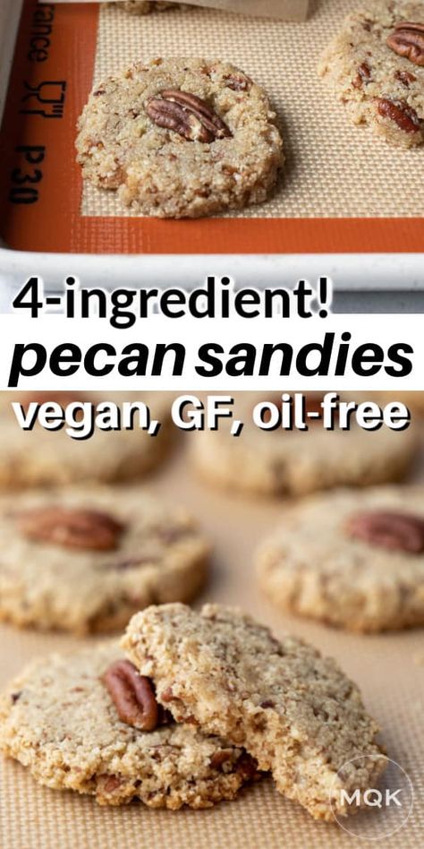 4-Ingredient Healthier Vegan Pecan Sandies Wfpb Cookies, Clean Cookies, Pecan Sandies, Vegan Pecan, Cookies Healthy, Vegan Cookie, Almond Flour Cookies, Baking With Almond Flour, Plant Based Desserts