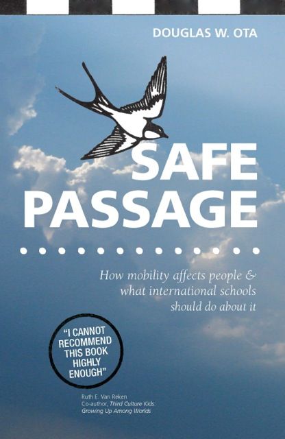 SAFE PASSAGE LowRES COVER Psychological Theory, Lost Identity, Third Culture Kid, Teaching Profession, Book Safe, Cultural Differences, Books For Self Improvement, School Staff, International School