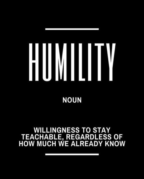 Humble Motivational Quotes, Be Teachable Quotes, Humility Definition, Bible Verses Strength, Quotes About Humility, Quotes About Magic, Quotes One Word, Humility Quotes, Short Powerful Quotes