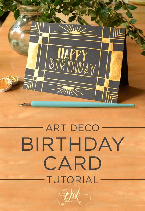 With the help of some gold watercolor and a ruler, you can make this gorgeous art deco birthday card yourself! Find detailed instructions at TPK. #artdeco #greetingcard #cardtutorial #diycard Art Deco Birthday Cards, Female Birthday Cards Handmade Ideas, Art Deco Cards Handmade, Art Deco Birthday, Art Deco Graphics, Cardmaking Tutorials, Handmade Greeting Card Designs, Art Deco Cards, 90th Birthday Cards