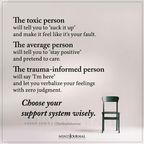 The toxic person will tell you to "suck it up" and make it feel like it's your fault. The average person will tell you to "stay positive" and pretend to care. I’m A Toxic Person, Be Your Own Support System Quotes, Pretend To Care Quotes, Quotes About Support System, Feeling Drained Quotes Life, Support System Quotes, Hitting Quotes, Choose Your Hard, Lady Rules