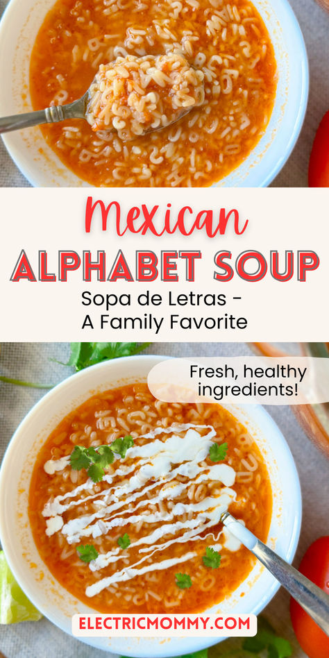 Simple and flavorful, this classic Mexican soup called Sopa de Letras, combines fresh ingredients like tomatoes, onion, and garlic for an easy, comforting, family-friendly soup everyone will love. #mexicanrecipes #sopadefideo #sopadeletras #souprecipes #easysouprecipes Mexican Alphabet Soup, Easy Alphabet Soup, Authentic Mexican Soup, Mexican Soup Recipes Authentic, Street Corn Recipes, Ceviche Mexican, Mexican Alphabet, How To Make Chilaquiles, Mexican Sopa