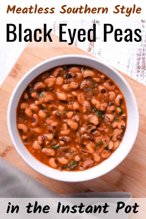 These vegetarian Southern-style Instant Pot black eyed peas are great for New Year's or anytime! They have a rich, smoky flavor achieved without the use of meat. Gluten free, soy free, high protein, low fat, high fiber. | black eyed peas Instant Pot | black eyed peas recipe easy | vegan black eyed peas | #blackeyedpeas #newyearsrecipes #veganrecipes #vegan #vegetarianrecipes #vegansidedish Black Eyed Peas Recipe Vegetarian, Vegan Black Eyed Peas Recipe, Black Eyed Peas Recipe Crock Pot, Blackeyed Pea Recipes, Instant Pot Vegetarian, Lentil Quinoa, Vegan Instant Pot, Black Eyed Peas Recipe, Quinoa Soup