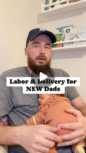 Dad Video, Dad And Baby, First Time Dad, Labor Delivery, Preparing For Baby, Thank Me Later, Mom Tips, March 4, New Dads