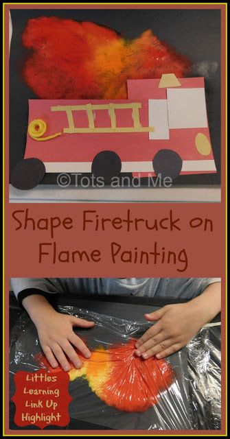 Tots and Me... Growing Up Together: Littles Learning Link Up: October 11, 2016 Craft Highlight- Shape Firetruck on Flame Painting Fire Safety Preschool Crafts, Fire Safety Crafts, Fire Truck Craft, Community Helpers Preschool Crafts, Fire Safety Theme, Community Helpers Crafts, Community Helpers Preschool Activities, Fire Safety Preschool, Flame Painting