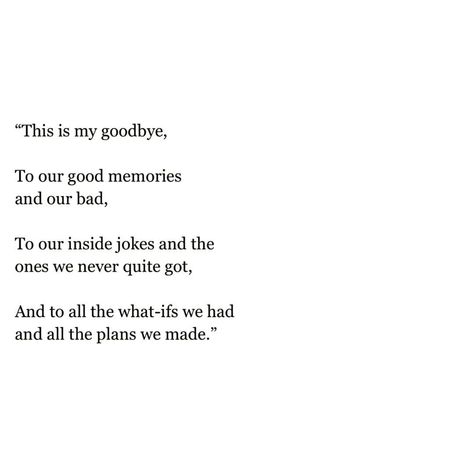 Poem Heaven ☁️ on Instagram: “i hope you forgive me one day.. #poemxheaven #poetry #poem #quotes #poems” Goodbye Quotes For Him, Goodbye Quotes, Good Memories, Memories Quotes, Breakup Quotes, Poem Quotes, Inside Jokes, Forgive Me, Healing Quotes