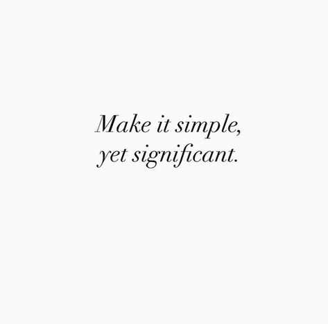 We Are Auri on Instagram: “A simple yet impactful quote: make it simple, yet significant ✨  via @thisminimalhouse : : :  #weareauri #quotes #minimalistquotes…” Keep It Simple Quotes, Minimalist Quotes, Simple Quotes, School Notes, Less Is More, Keep It Simple, Inspirational Words, Mood Boards, Quotes To Live By