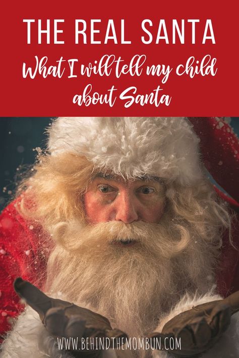 I have met a lot of people who all celebrated Christmas differently. I’ve had a lot of years to think about how I would handle the whole Santa thing. In our home, Santa is a person. He is a jolly man who brings gifts to the children of the world. However, he is not an all-knowing man who sits at the North Pole, sorting kids into naughty and nice groups. This is what I will tell my child about the real Santa. @santa #christmas #therealsanta Santa Real, Kids Questions, Mom Bun, Meaning Of Christmas, True Meaning Of Christmas, Kids Growing Up, The North Pole, Santa Letter, Christmas Activities